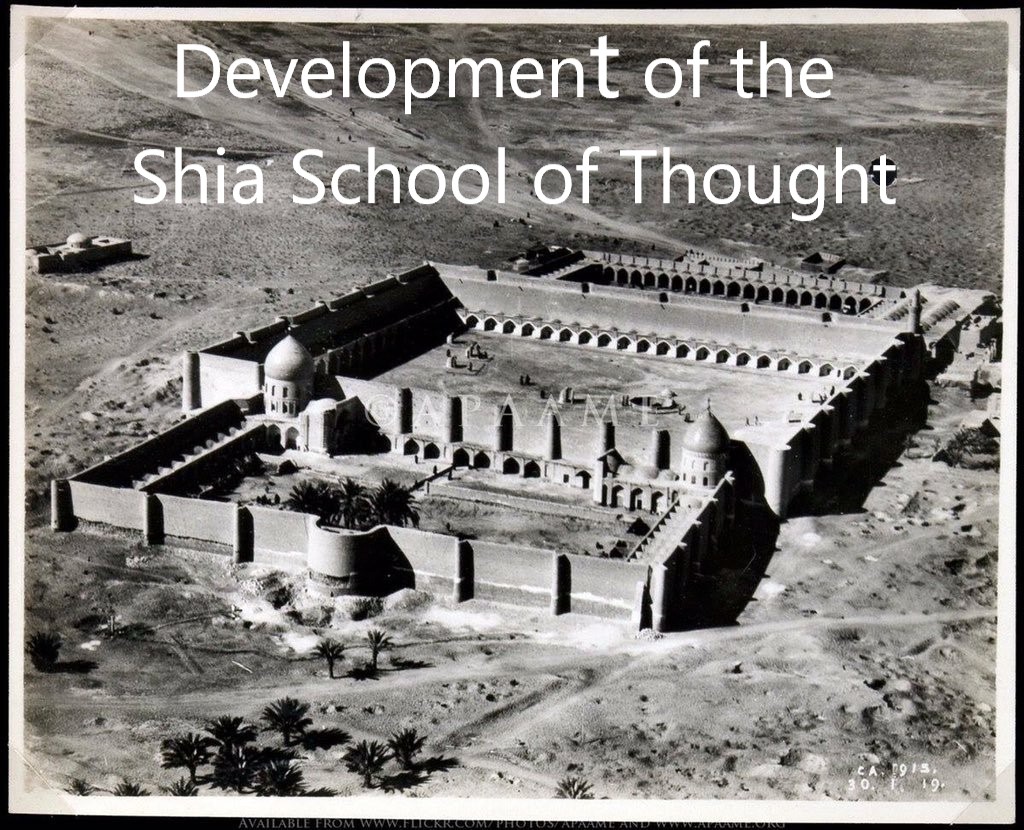 Development of the Shia School of Thought - 02