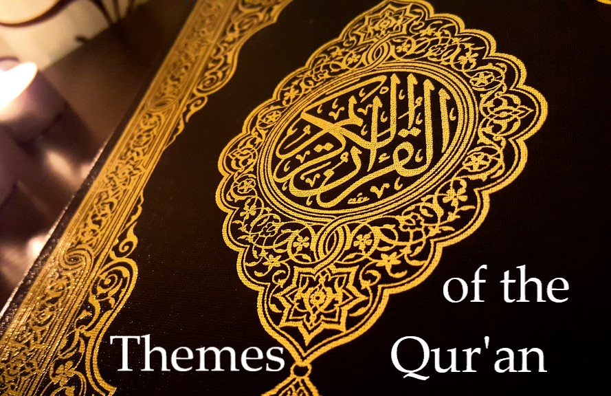 Major Principles & Themes of the Qur'an