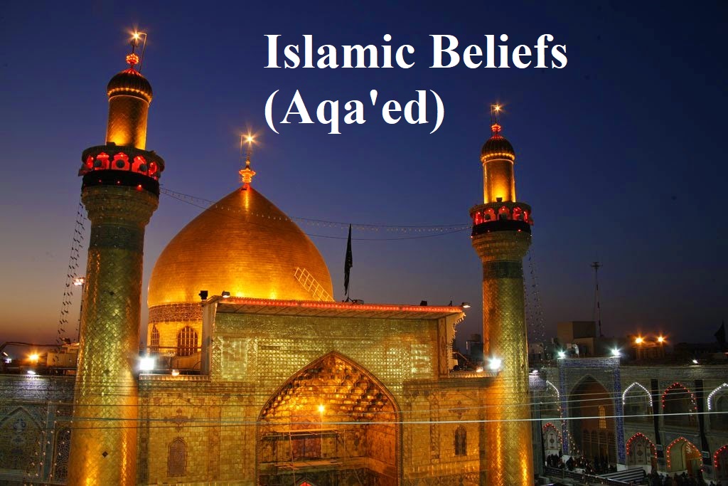 Islamic Beliefs (Aqa'ed) - 02
